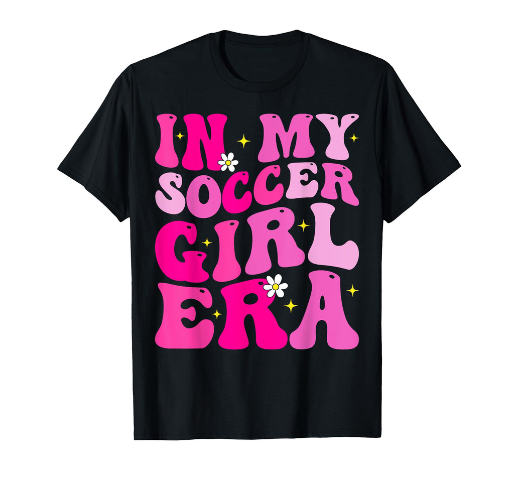 My Soccer Era Groovy Soccer T-Shirt - Casual Everyday Wear for Adults - T-Shirt, Sweatshirt, Hoodie