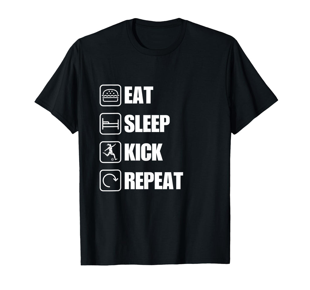 Eat Sleep Kick Repeat Soccer T-Shirt - Aesthetic Graphic for Adults - T-Shirt, Sweatshirt, Hoodie