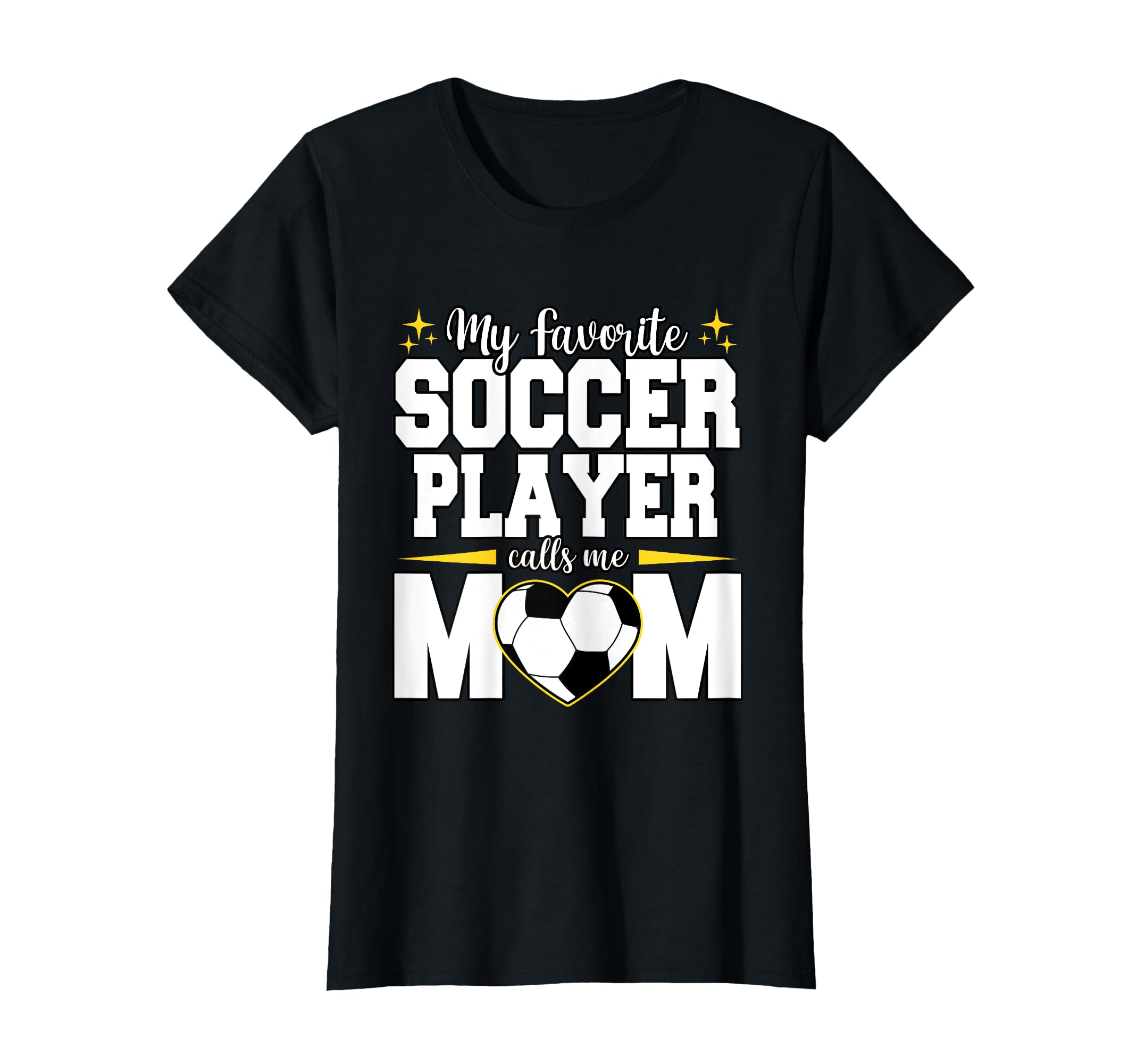 Football My Favorite Soccer Player T-Shirt - Novelty Apparel Men Women - T-Shirt, Sweatshirt, Hoodie