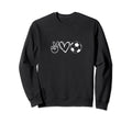 Peace Love And Soccer Football Sweatshirt - Minimalist Print Men Women - T-Shirt, Sweatshirt, Hoodie