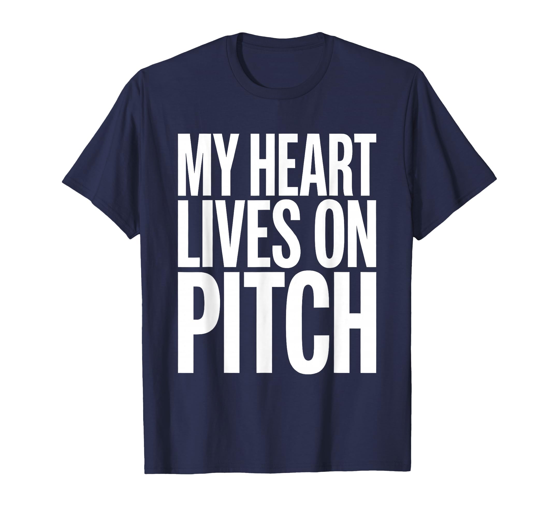 My Heart Lives Pitch Soccer Lover T-Shirt - Minimalist Print Unisex - T-Shirt, Sweatshirt, Hoodie