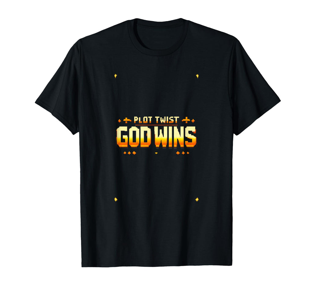 Christian Faith Plot Twist God Wins Pixel T-Shirt - Graphic Print Unisex - T-Shirt, Sweatshirt, Hoodie