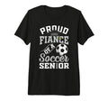 Proud Fiance Soccer Senior Class 2026 T-Shirt - Aesthetic Graphic Unisex - T-Shirt, Sweatshirt, Hoodie