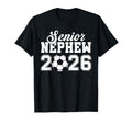 Senior Soccer Nephew 2026 Class 2026 T-Shirt - Unique Graphic Unisex - T-Shirt, Sweatshirt, Hoodie