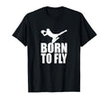 Goalkeeper Save Born To Fly T-Shirt - Novelty Apparel for Adults - T-Shirt, Sweatshirt, Hoodie