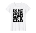 Funny Groovy My Soccer Mom Era Soccer T-Shirt - Fun Novelty Design Unisex - T-Shirt, Sweatshirt, Hoodie