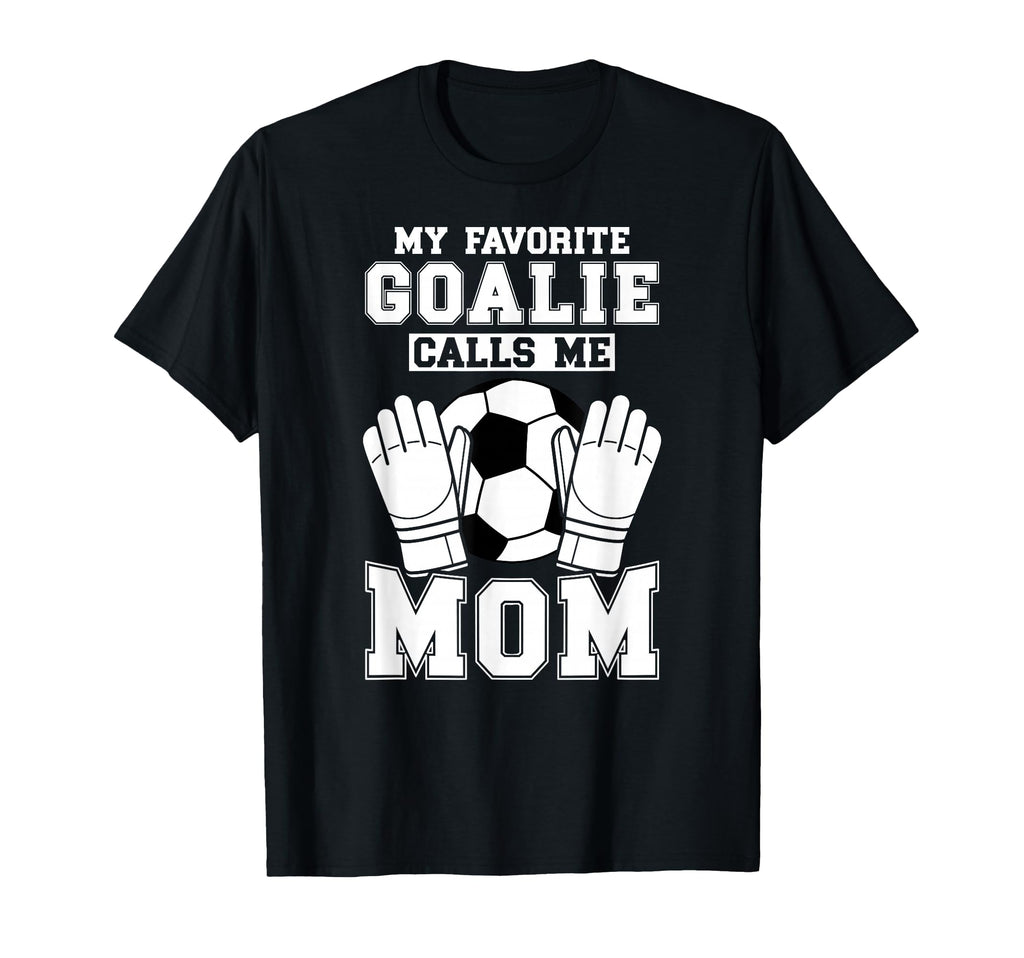 Proud Soccer Keeper Mom Soccer T-Shirt - Casual Everyday Wear for Adults - T-Shirt, Sweatshirt, Hoodie