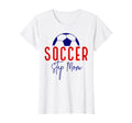 Soccer Step Mom Mother Soccer Mommy T-Shirt - Novelty Apparel Unisex - T-Shirt, Sweatshirt, Hoodie