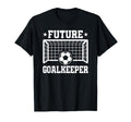Future Goalkeeper Soccer Goalie T-Shirt - Custom Art Print for Adults - T-Shirt, Sweatshirt, Hoodie