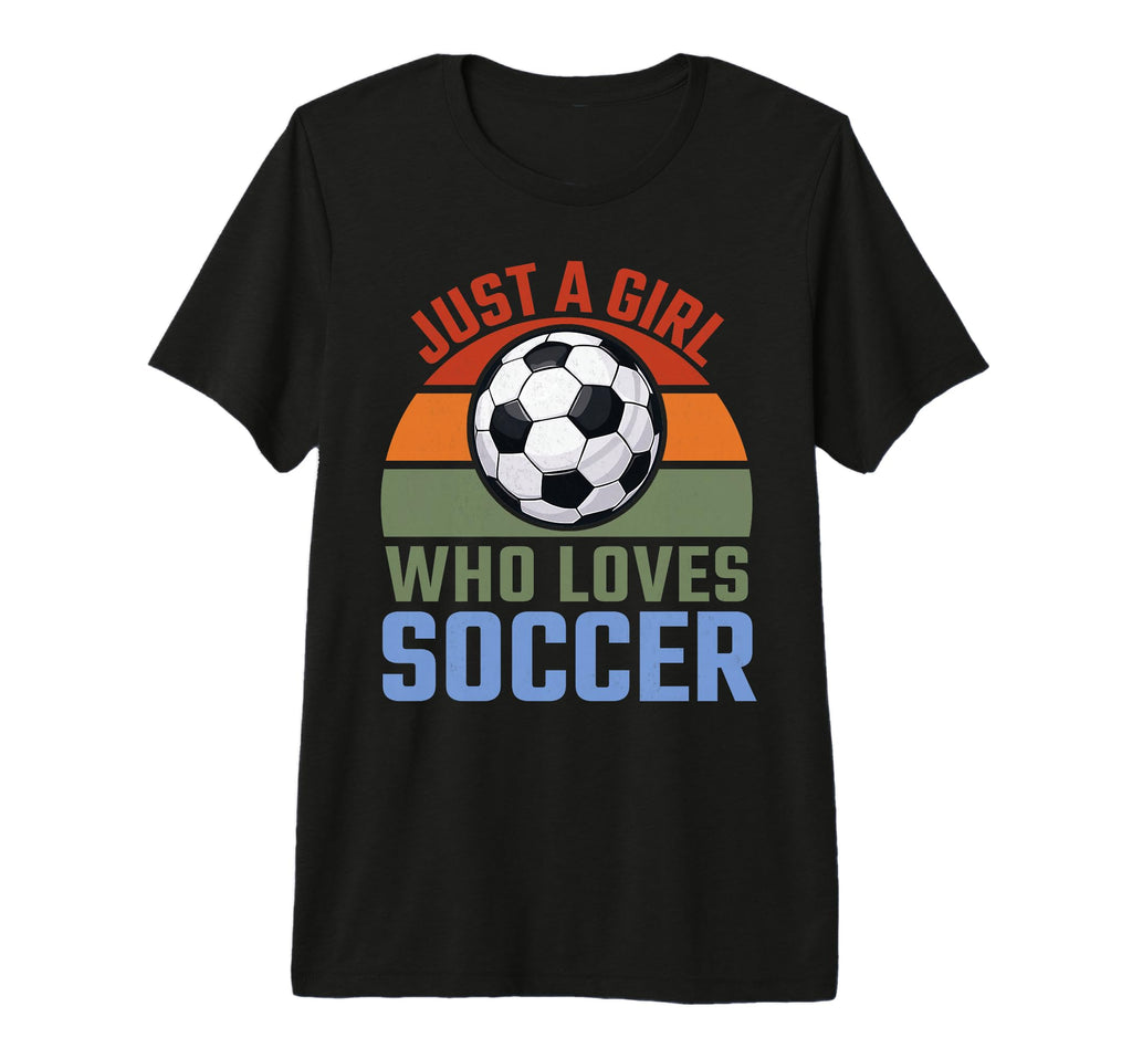 Just Who Loves Soccer Soccer Player Tri T-Shirt - Custom Art Print Unisex - T-Shirt, Sweatshirt, Hoodie
