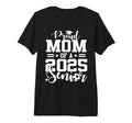 Proud Mom 2025 Senior Soccer Graduate T-Shirt - Fun Novelty Design Unisex - T-Shirt, Sweatshirt, Hoodie