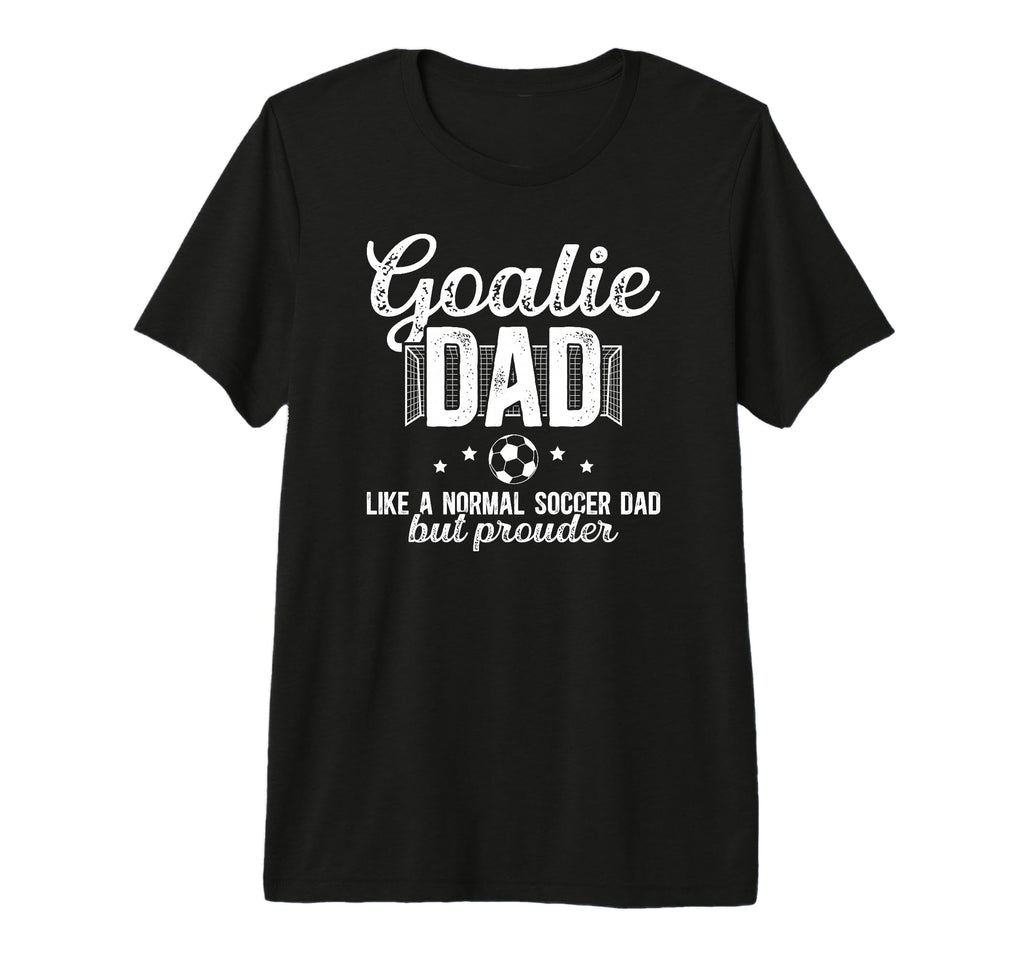 Mens Soccer Goalie Dad Soccer Keeper T-Shirt - Minimalist Print Men Women - T-Shirt, Sweatshirt, Hoodie