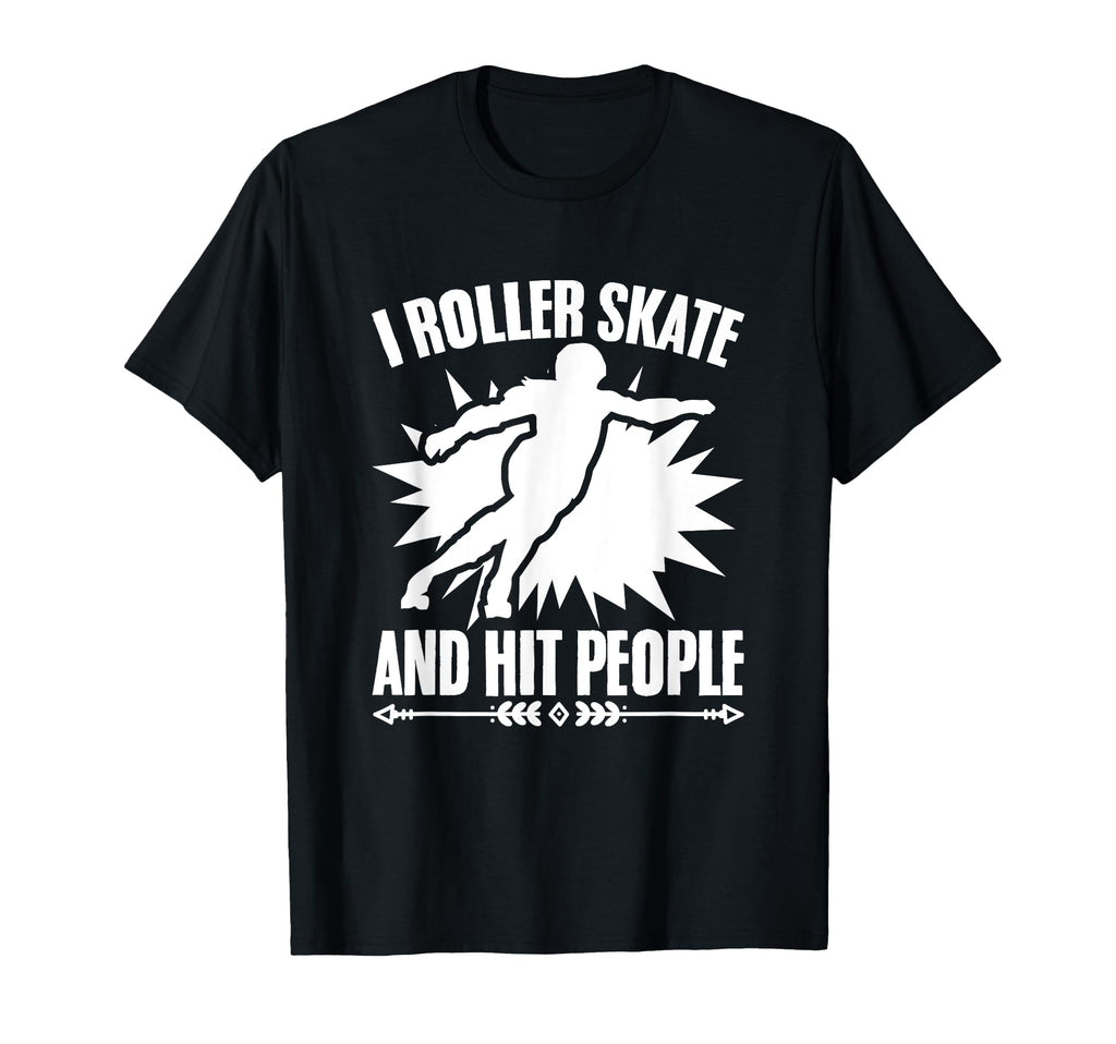 Roller Skate Roller Derby Skater T-Shirt - Fun Novelty Design for Adults - T-Shirt, Sweatshirt, Hoodie