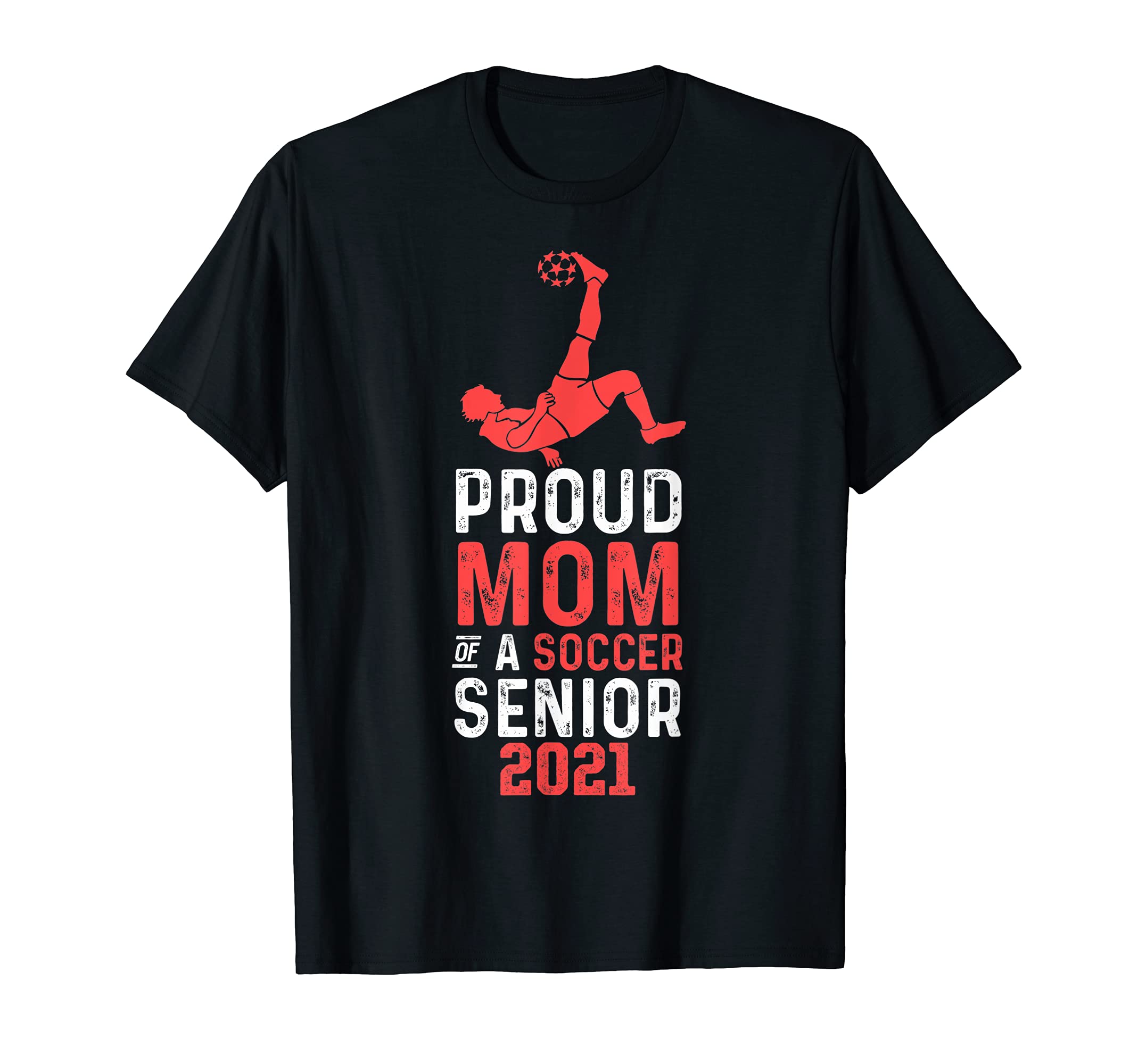 Proud Mom Soccer Senior Soccer Mom T-Shirt - Novelty Apparel for Adults - T-Shirt, Sweatshirt, Hoodie