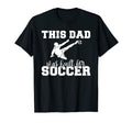 This Dad Was Built Soccer Dad T-Shirt - Streetwear Style Men Women - T-Shirt, Sweatshirt, Hoodie