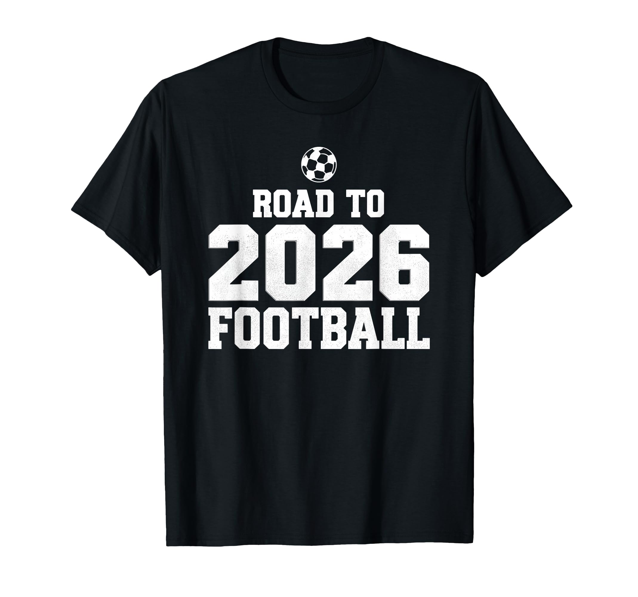 Road To 2026 Football Funny Soccer T-Shirt - Minimalist Print for Adults - T-Shirt, Sweatshirt, Hoodie