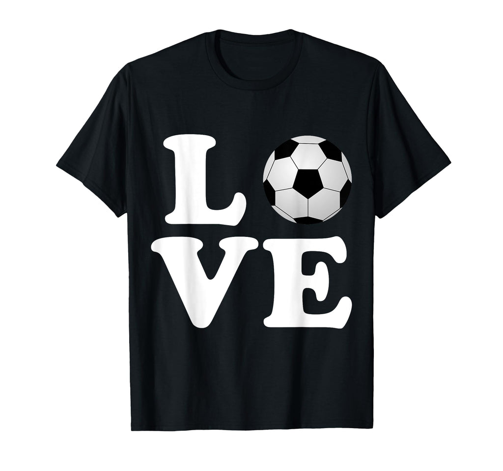 Love Soccer Futbol T-Shirt - Novelty Apparel Men Women - T-Shirt, Sweatshirt, Hoodie