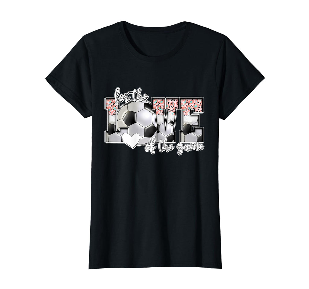 Soccer Love Game Soccer Mom Sister T-Shirt - Unique Graphic for Adults - T-Shirt, Sweatshirt, Hoodie