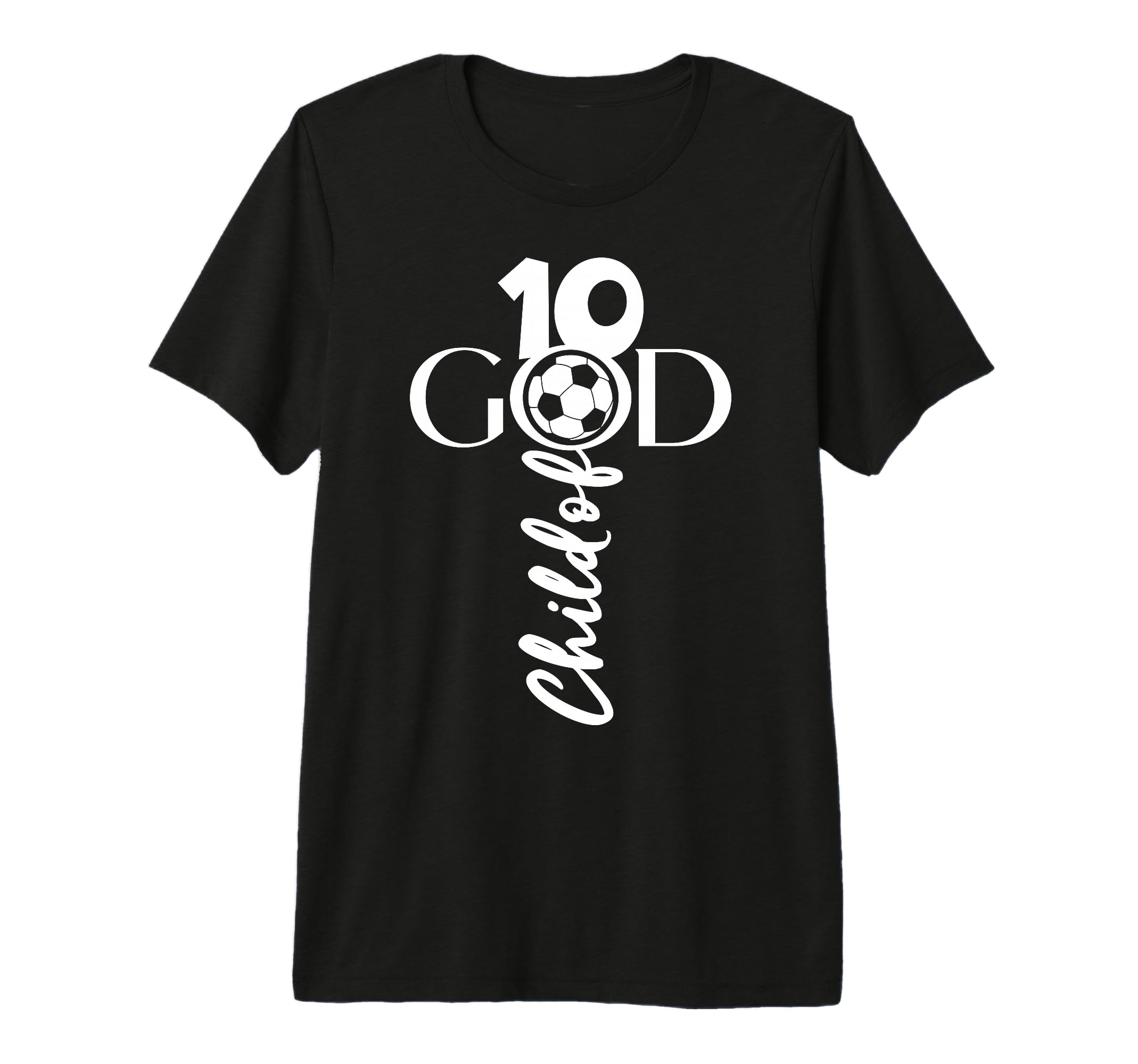 Jesus Christ 10 Years Child God Soccer T-Shirt - Trendy Graphic Unisex - T-Shirt, Sweatshirt, Hoodie