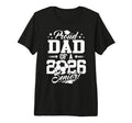 Proud Dad 2026 Senior Graduate T-Shirt - Streetwear Style for Adults - T-Shirt, Sweatshirt, Hoodie