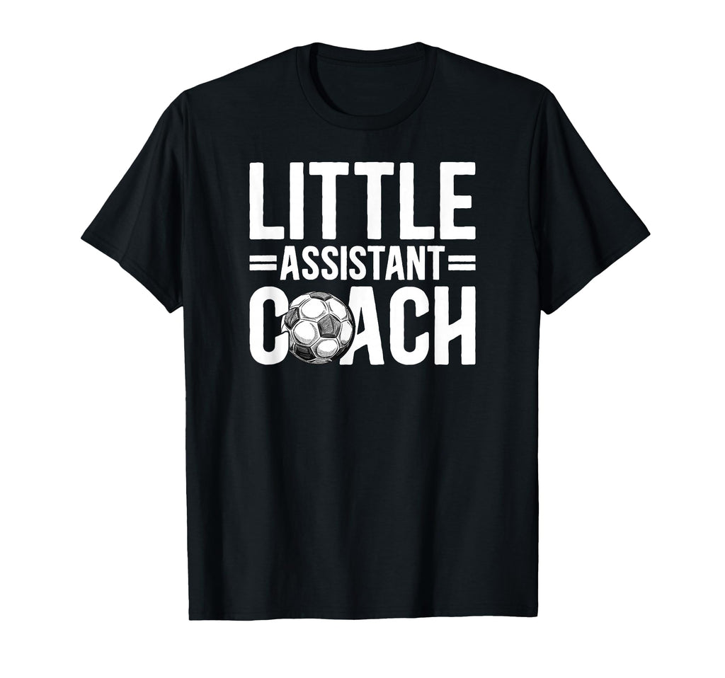 Little Assistant Coach Soccer Assistant T-Shirt - Streetwear Style Unisex - T-Shirt, Sweatshirt, Hoodie