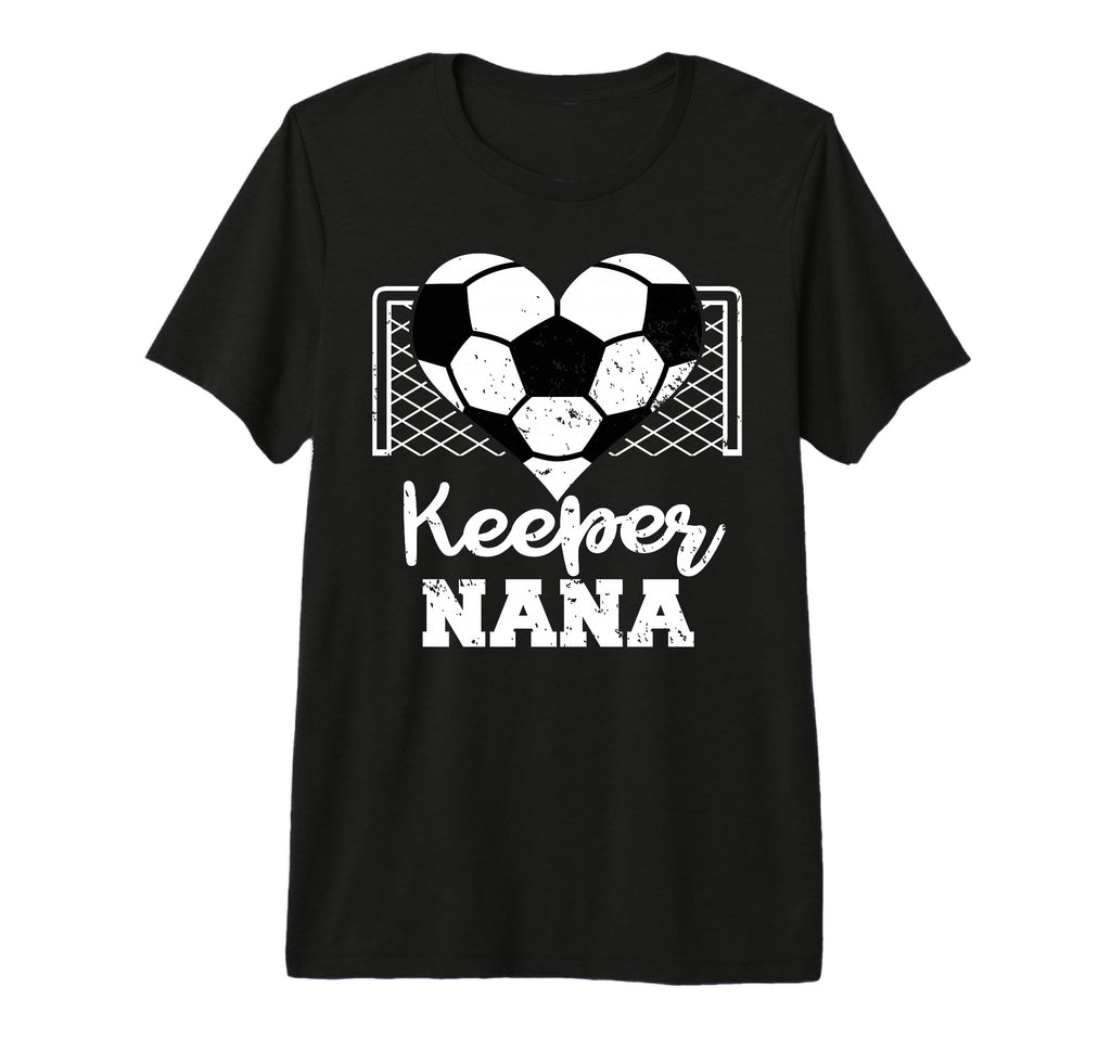 Keeper Nana Funny Soccer Goalkeeper T-Shirt - Minimalist Print Men Women - T-Shirt, Sweatshirt, Hoodie