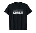 Assistant Coach Coaching Assistant T-Shirt - Fun Novelty Design Men Women - T-Shirt, Sweatshirt, Hoodie