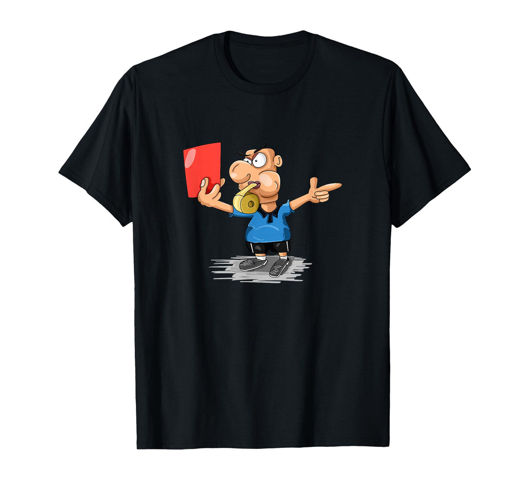 Funny Soccer Referee Red Card Gift T-Shirt - Unique Graphic Unisex - T-Shirt, Sweatshirt, Hoodie