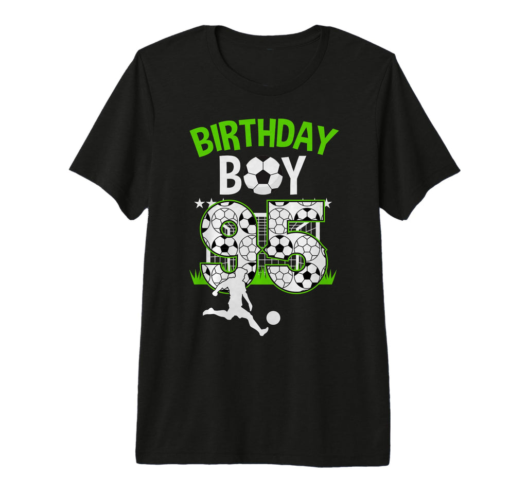 Birthday Soccer 95 Year Old Who Loves T-Shirt - Unique Graphic Unisex - T-Shirt, Sweatshirt, Hoodie