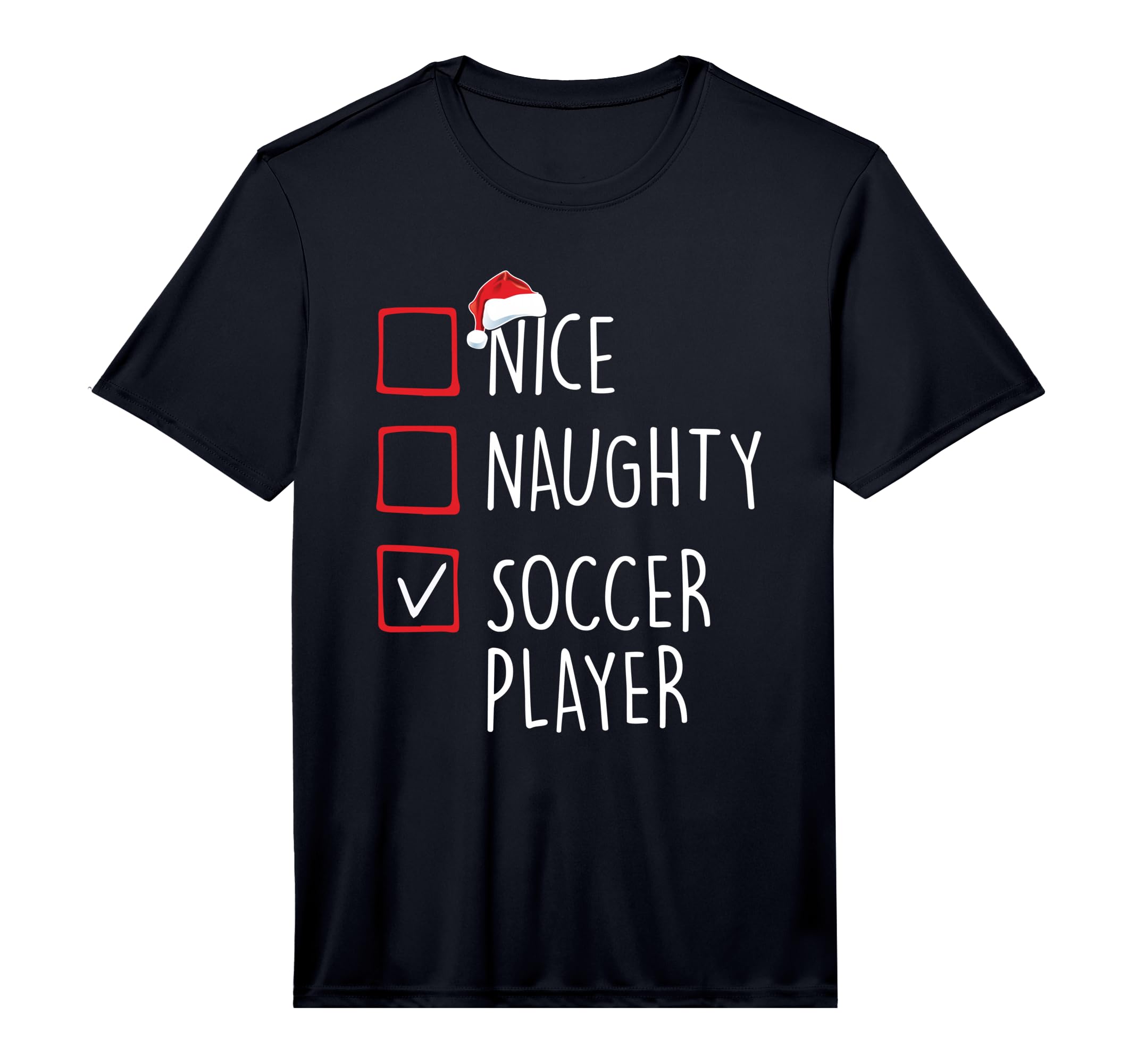 Nice Naughty Soccer Player Mens T-Shirt - Streetwear Style for Adults - T-Shirt, Sweatshirt, Hoodie