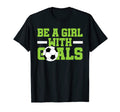 Soccer T Be Goals Soccer Player T-Shirt - Streetwear Style Men Women - T-Shirt, Sweatshirt, Hoodie