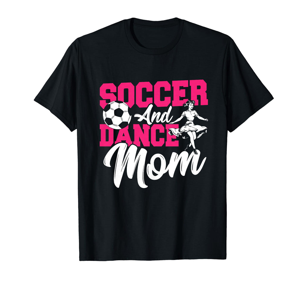 Shuggys Soccer And Dance Mom Gifts Sweatshirt - Aesthetic Graphic Men Women - T-Shirt, Sweatshirt, Hoodie