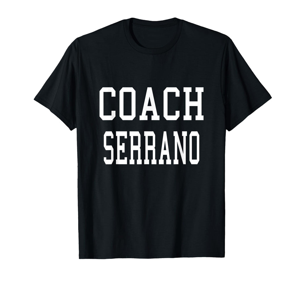 Coach Serrano Custom Football Soccer T-Shirt - Minimalist Print Unisex - T-Shirt, Sweatshirt, Hoodie