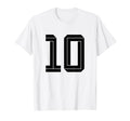 10 White Number 10 Sports Fan T-Shirt - Fun Novelty Design for Adults - T-Shirt, Sweatshirt, Hoodie