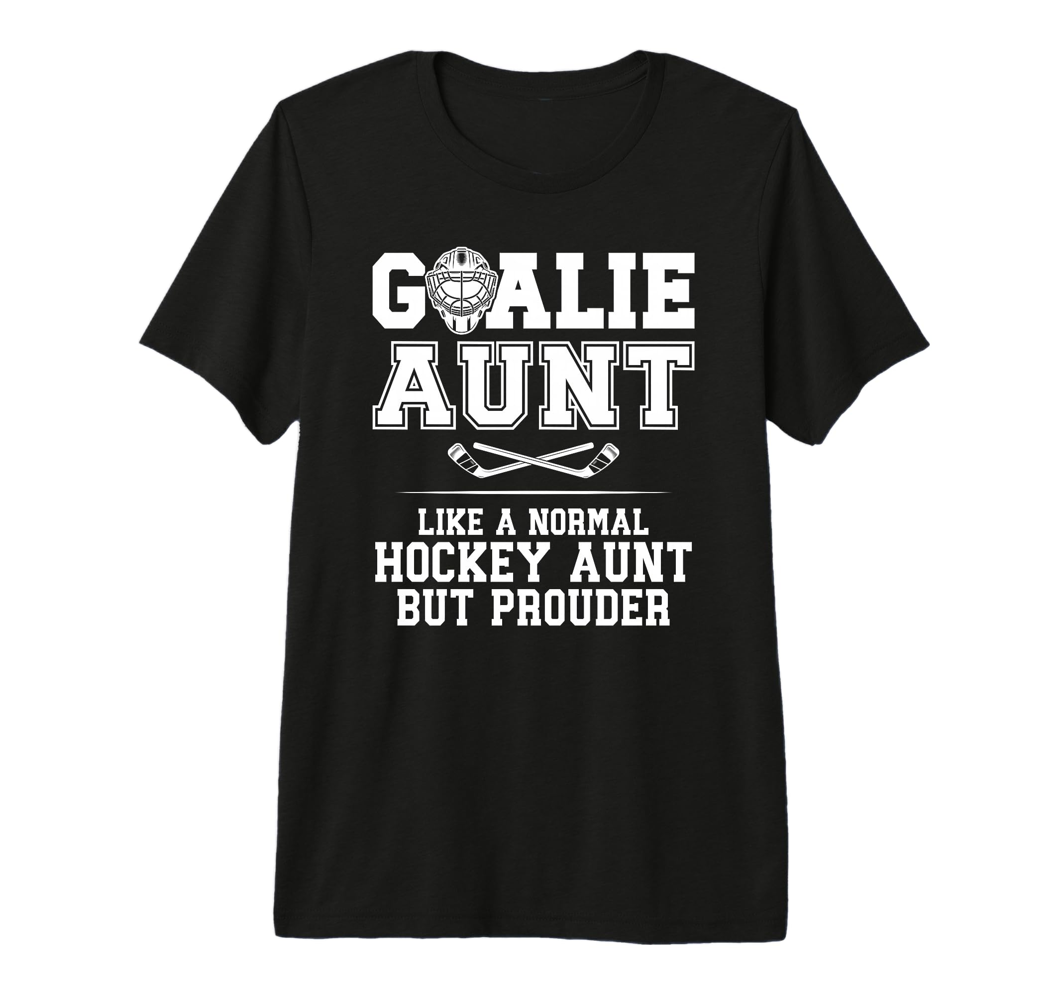 Hockey Goalie Aunt Hockey Keeper Aunt T-Shirt - Minimalist Print Men Women - T-Shirt, Sweatshirt, Hoodie