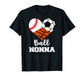 Ball Nonna Heart Funny Baseball Soccer T-Shirt - Custom Art Print Unisex - T-Shirt, Sweatshirt, Hoodie