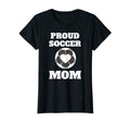 Womens Proud Soccer Mom Sports Fan T-Shirt - Aesthetic Graphic Unisex - T-Shirt, Sweatshirt, Hoodie