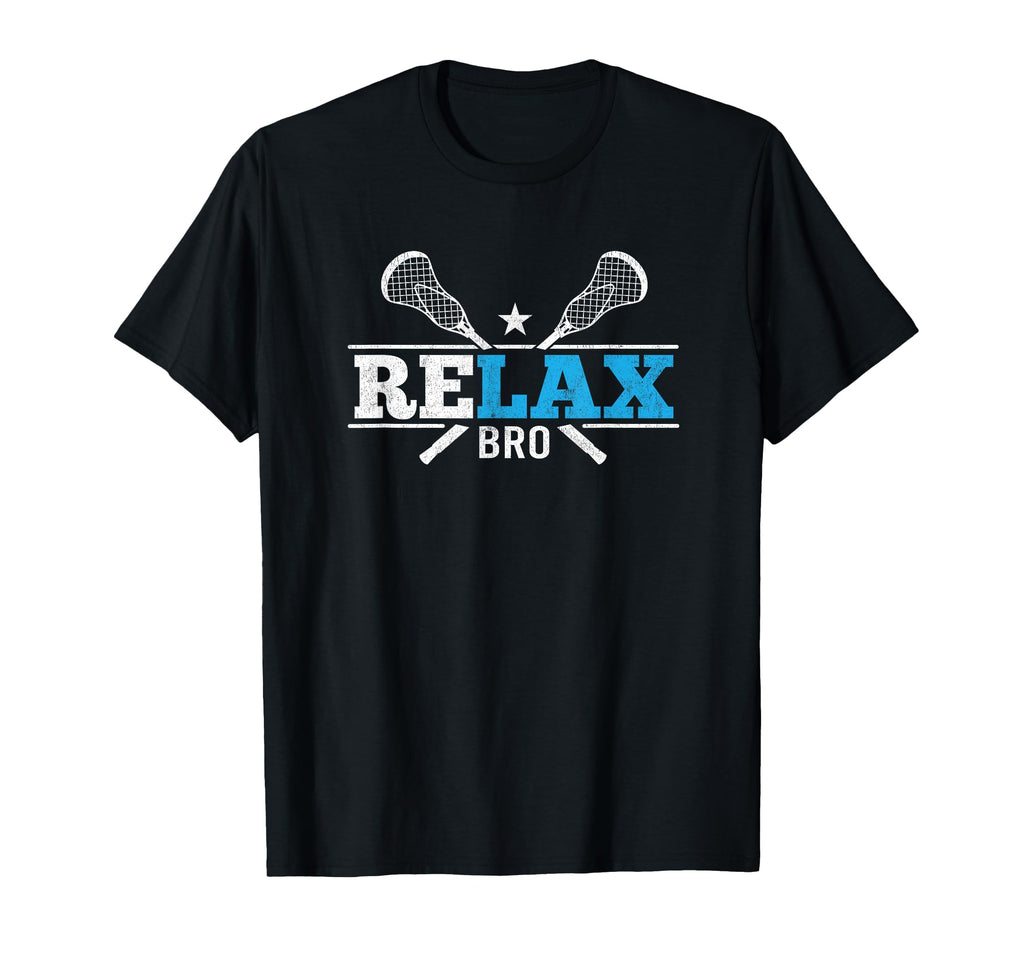 Relax Bro Lacrosse Sports Goalkeeper T-Shirt - Custom Art Print for Adults - T-Shirt, Sweatshirt, Hoodie