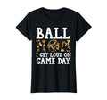 Ball Mom I Get Loud Game Day Baseball T-Shirt - Minimalist Print for Adults - T-Shirt, Sweatshirt, Hoodie