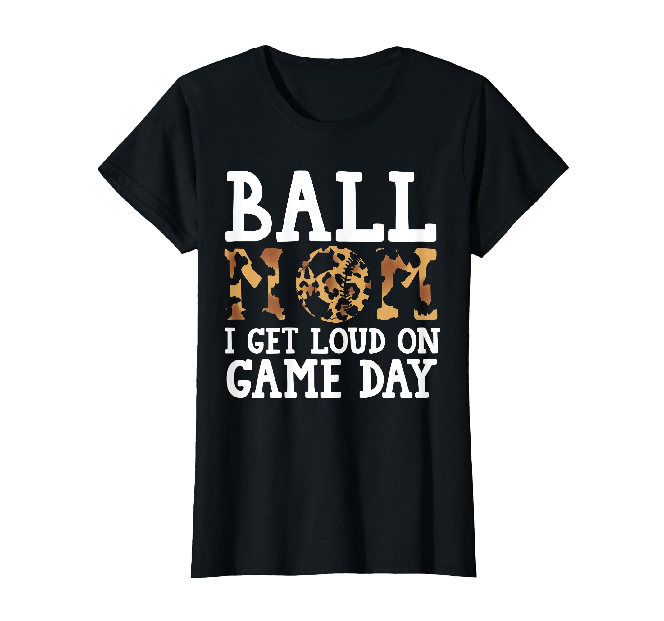 Ball Mom I Get Loud Game Day Baseball T-Shirt - Minimalist Print for Adults - T-Shirt, Sweatshirt, Hoodie