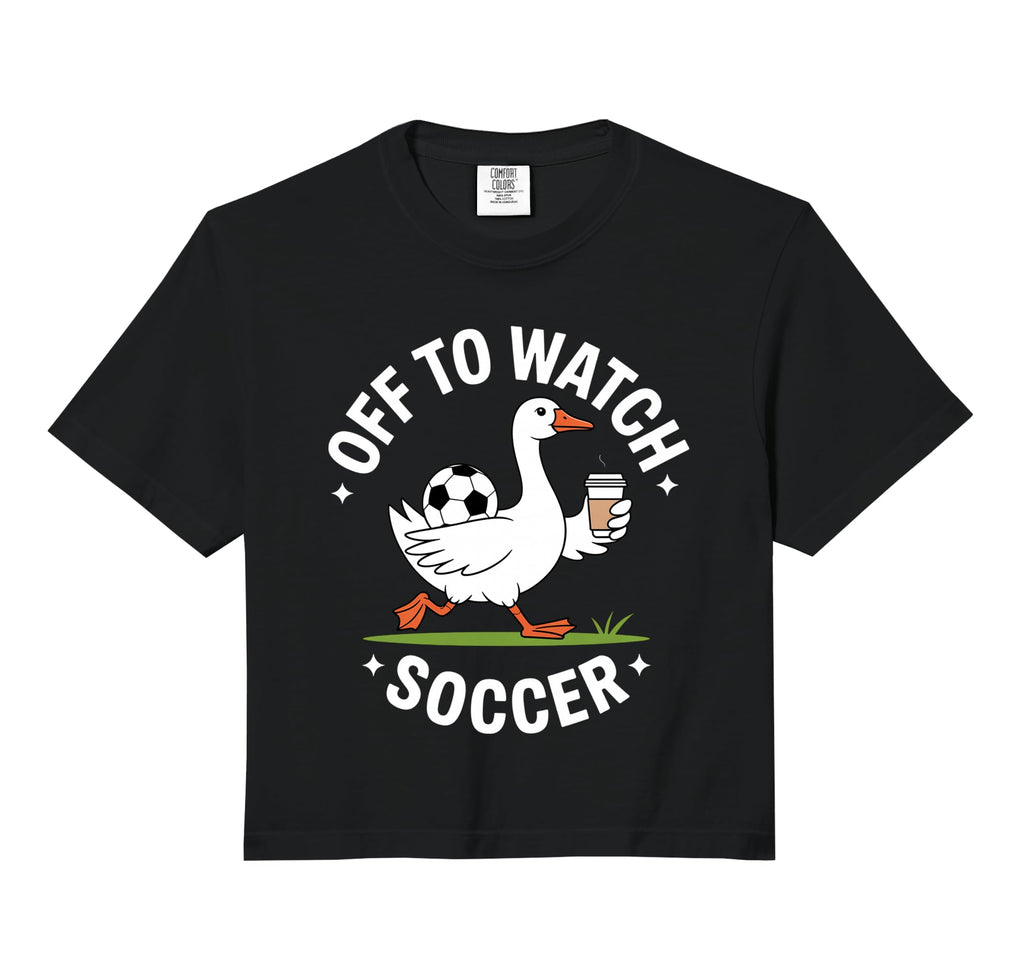 Off To Watch Soccer Goose Coffee Funny T-Shirt - Streetwear Style Unisex - T-Shirt, Sweatshirt, Hoodie
