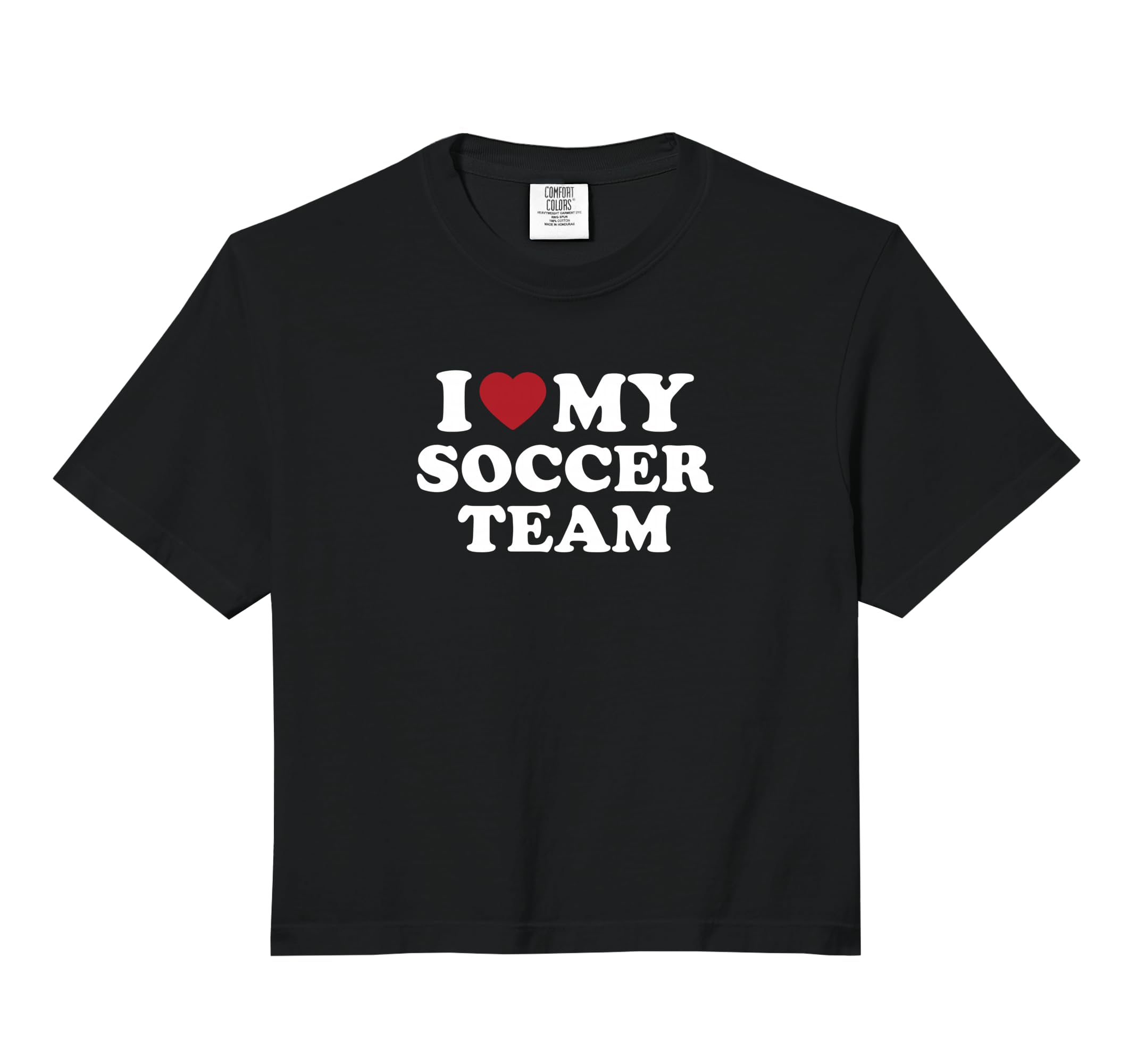 I Love My Soccer Team Comfort Colors T-Shirt - Streetwear Style for Adults - T-Shirt, Sweatshirt, Hoodie