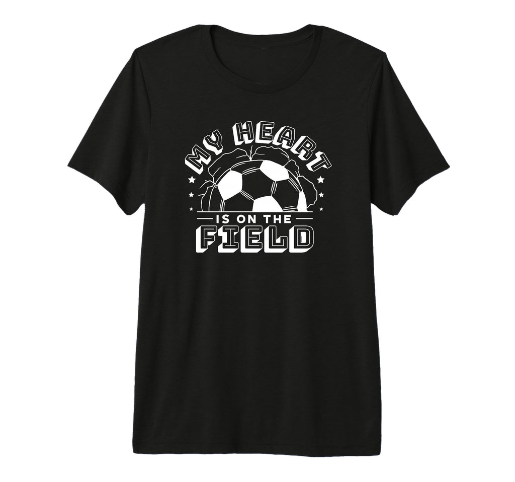 Soccer Sports Funny My Heart Is Field T-Shirt - Graphic Print for Adults - T-Shirt, Sweatshirt, Hoodie