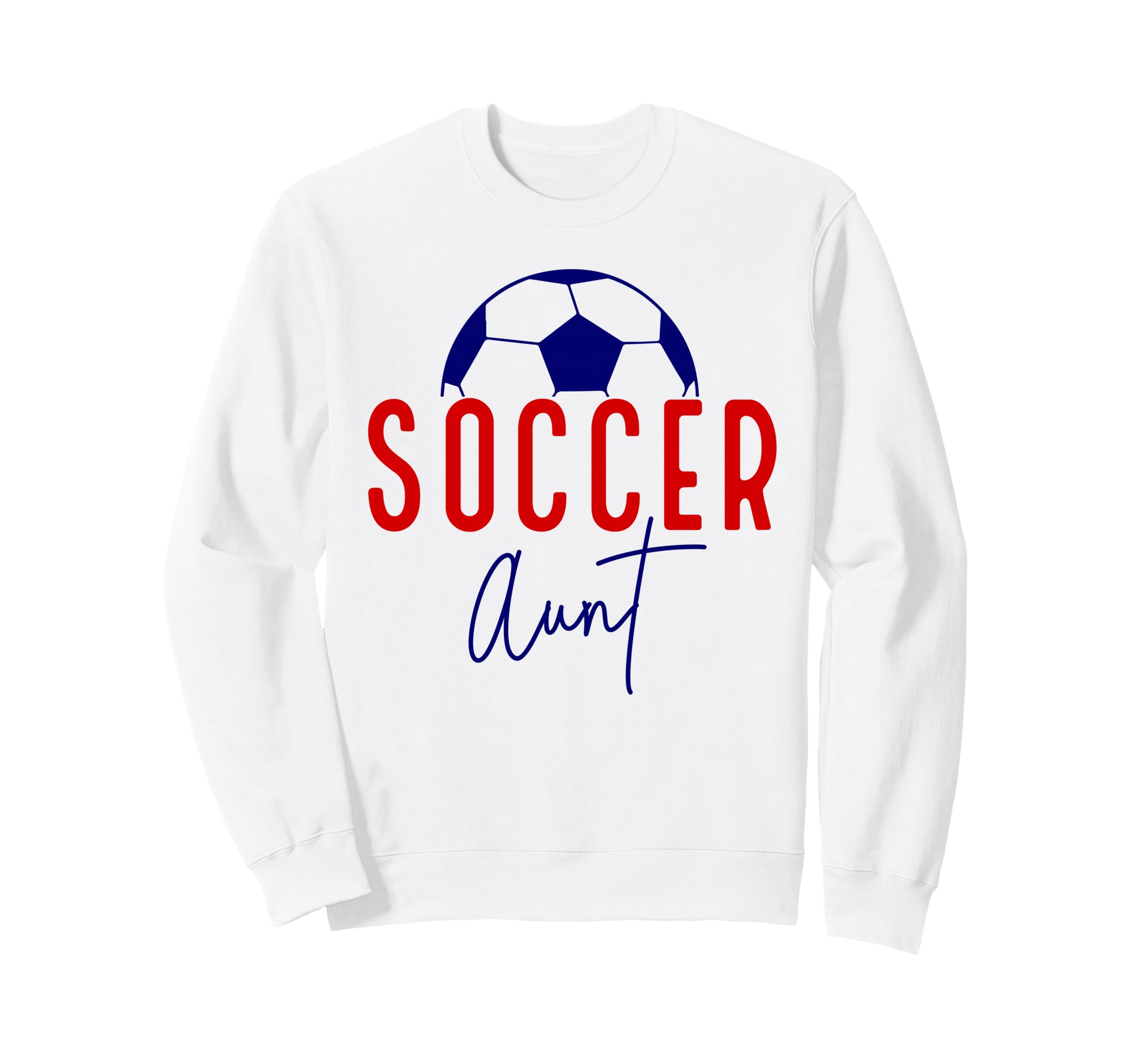 Soccer Aunt Soccer Ball Auntie Sweatshirt - Trendy Graphic for Adults - T-Shirt, Sweatshirt, Hoodie