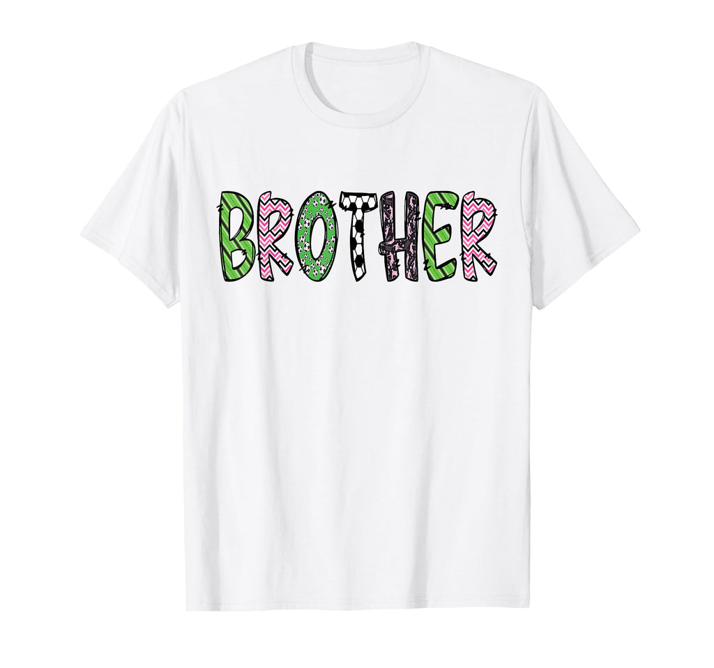 Soccer Brother Funny Soccer Birthday T-Shirt - Custom Art Print for Adults - T-Shirt, Sweatshirt, Hoodie