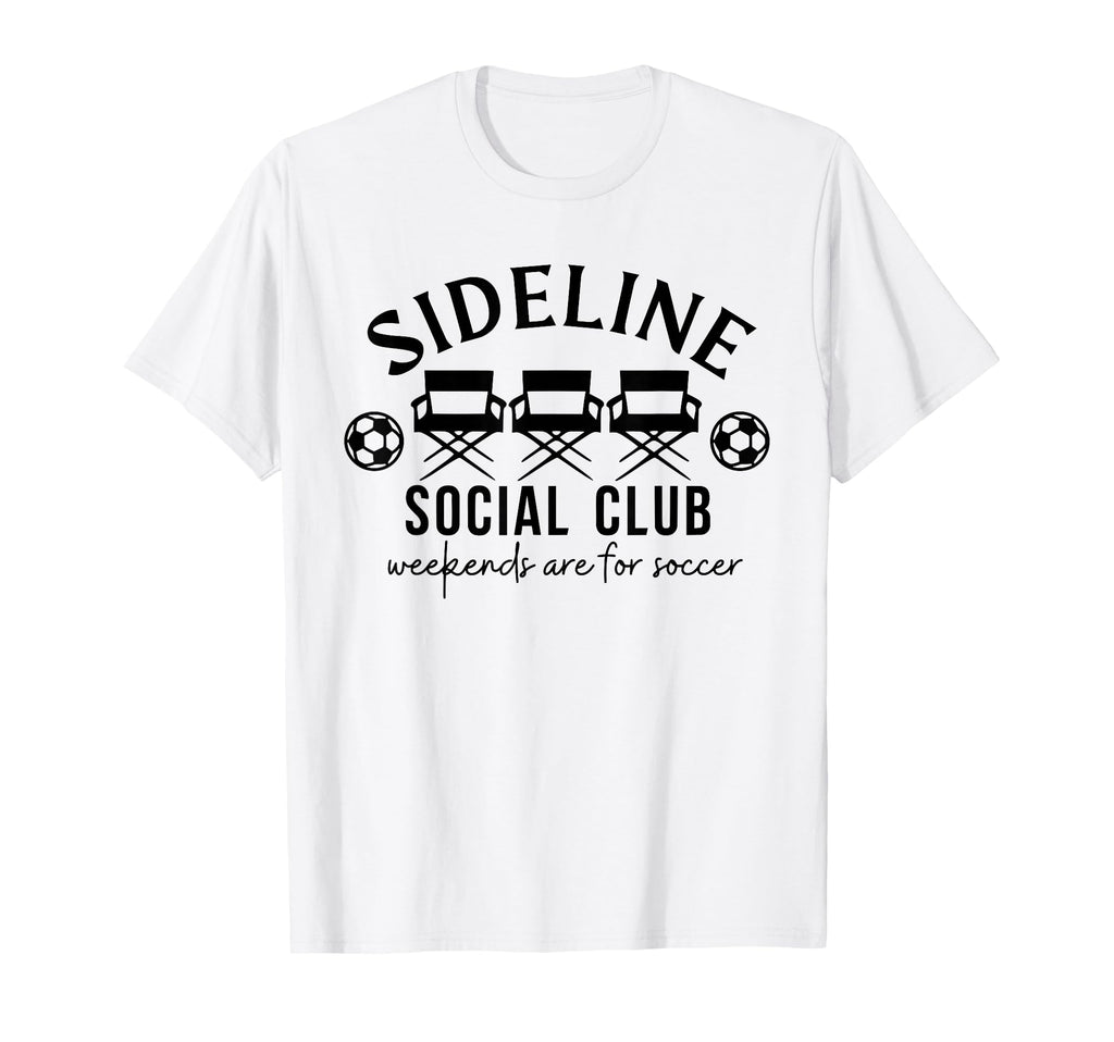 Sideline Social Club Weekends Are T-Shirt - Trendy Graphic for Adults - T-Shirt, Sweatshirt, Hoodie
