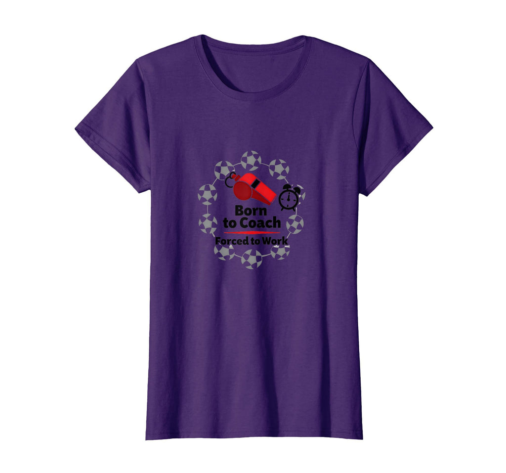 Soccer Mom Born To Coach Forced To Sweatshirt - Minimalist Print Men Women - T-Shirt, Sweatshirt, Hoodie