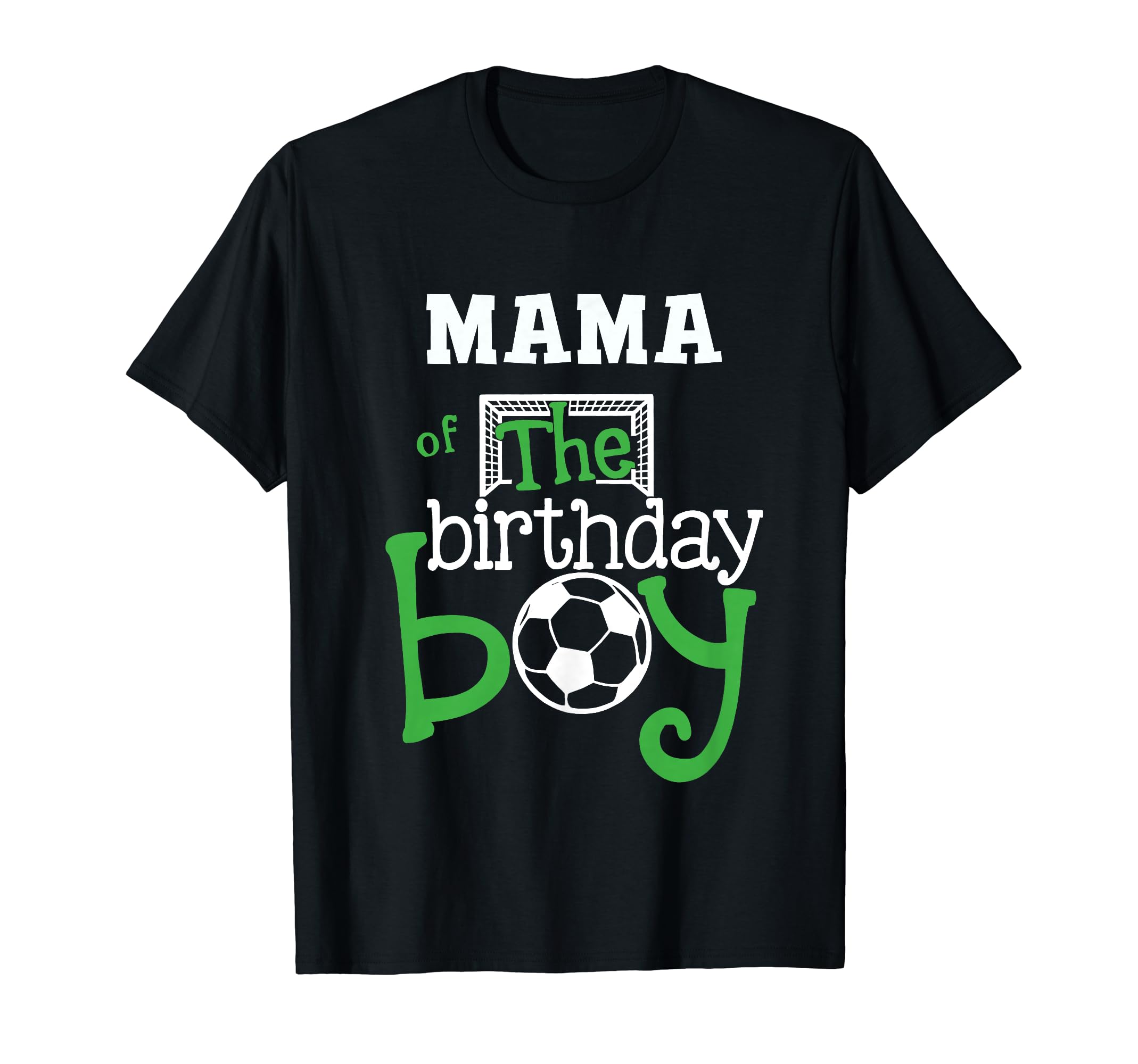 Mama Birthday Soccer Player Matching T-Shirt - Minimalist Print Men Women - T-Shirt, Sweatshirt, Hoodie