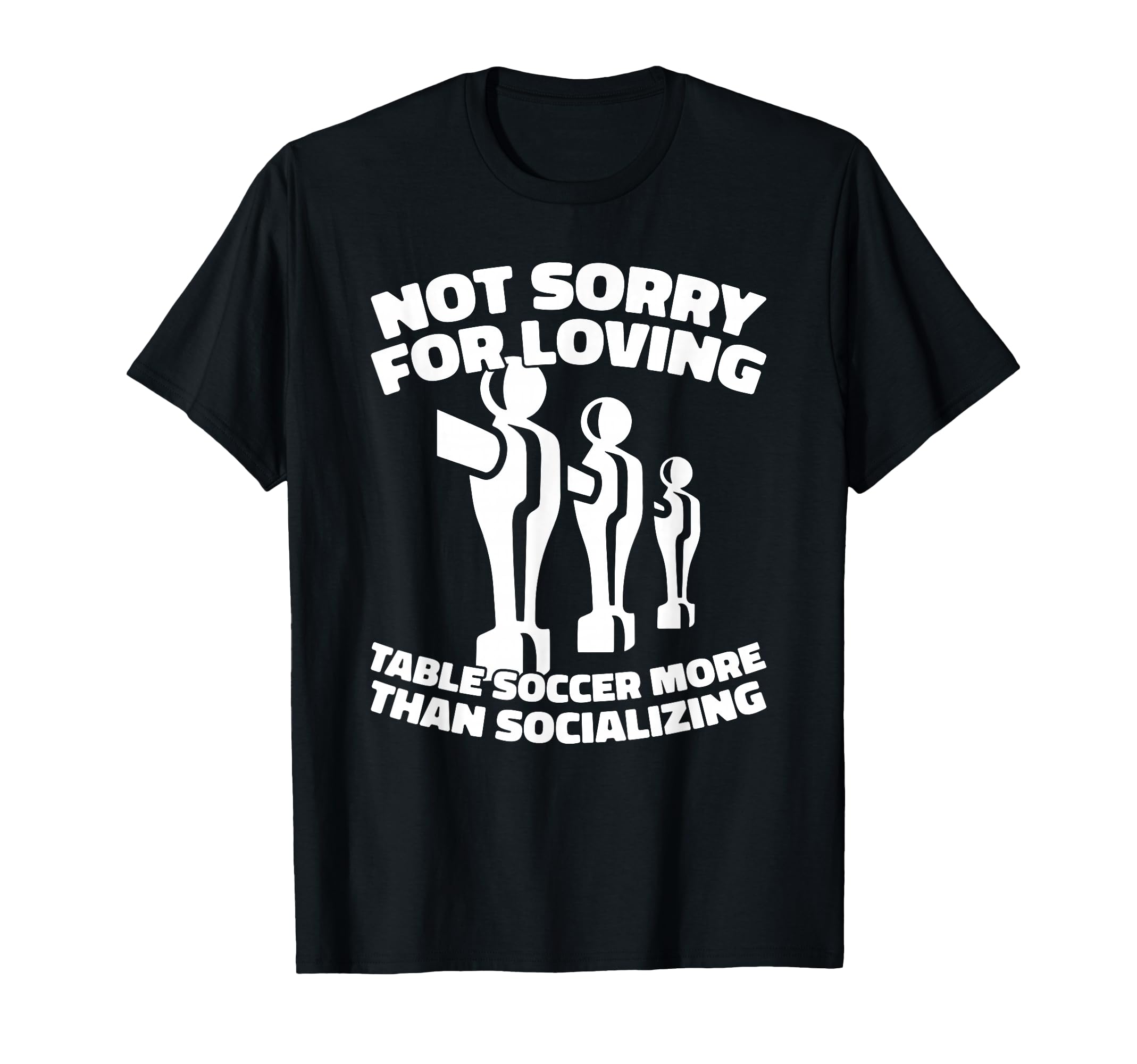 Foosball Kicker Table Soccer T-Shirt - Unique Graphic for Adults - T-Shirt, Sweatshirt, Hoodie