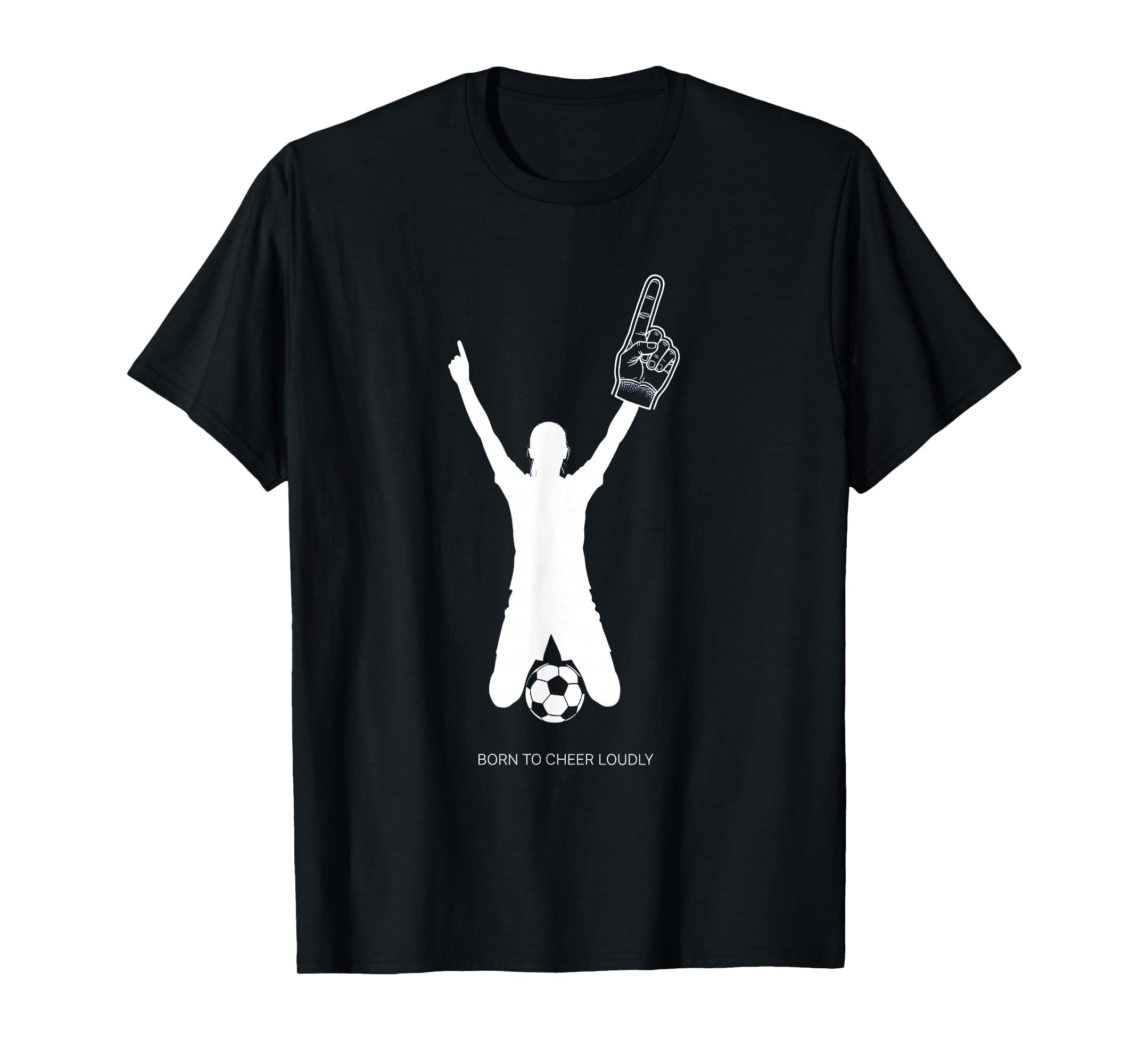 Born To Cheer Loudly Soccer Mom T-Shirt - Custom Art Print Men Women - T-Shirt, Sweatshirt, Hoodie